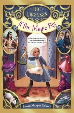 100 Dresses #1 : If the Magic Fits